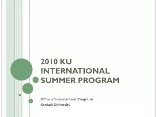 2010 KU INTERNATIONAL SUMMER PROGRAM