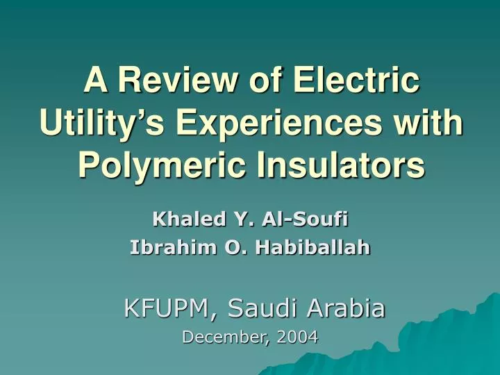 a review of electric utility s experiences with polymeric insulators