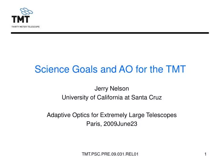 science goals and ao for the tmt