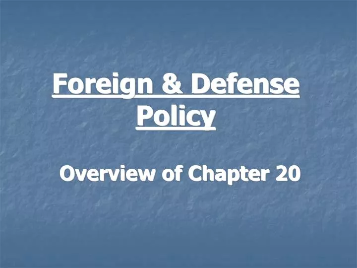 foreign defense policy