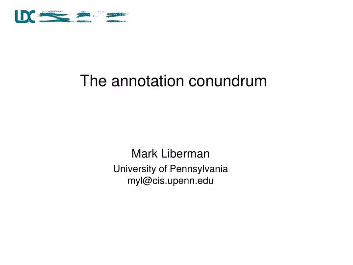 the annotation conundrum