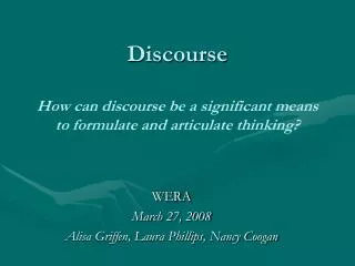 Discourse How can discourse be a significant means to formulate and articulate thinking?