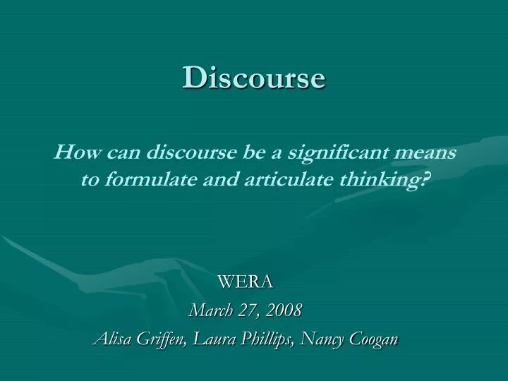 discourse how can discourse be a significant means to formulate and articulate thinking