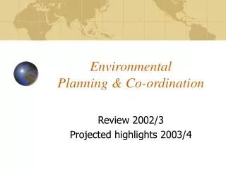 Environmental Planning &amp; Co-ordination