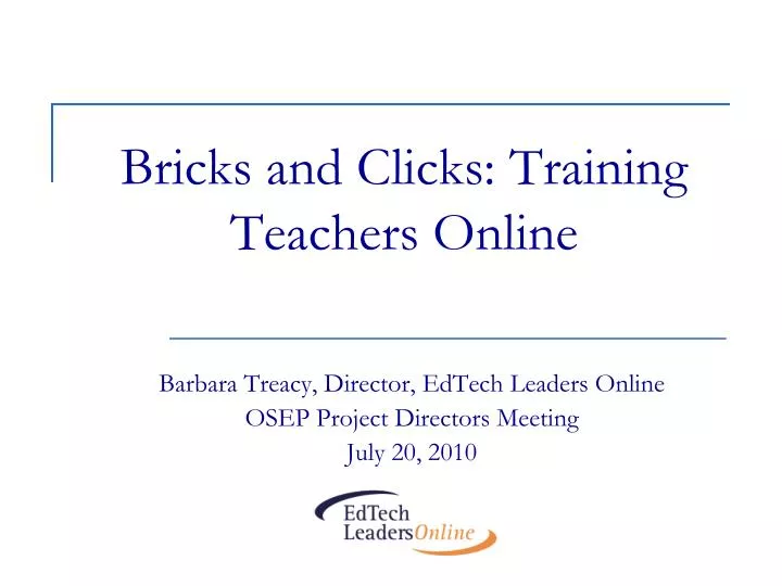 bricks and clicks training teachers online
