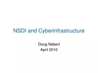 NSDI and Cyberinfrastructure