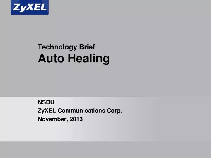 technology brief auto healing