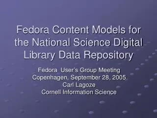 Fedora Content Models for the National Science Digital Library Data Repository