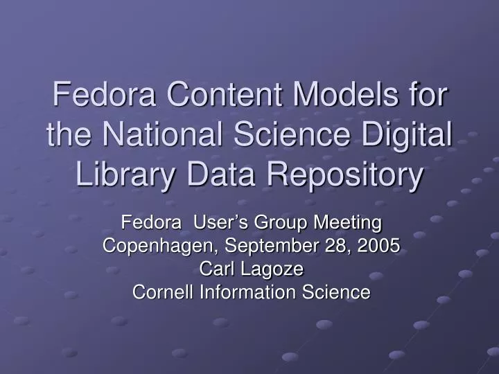 fedora content models for the national science digital library data repository