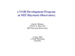 e-VLBI Development Program at MIT Haystack Observatory