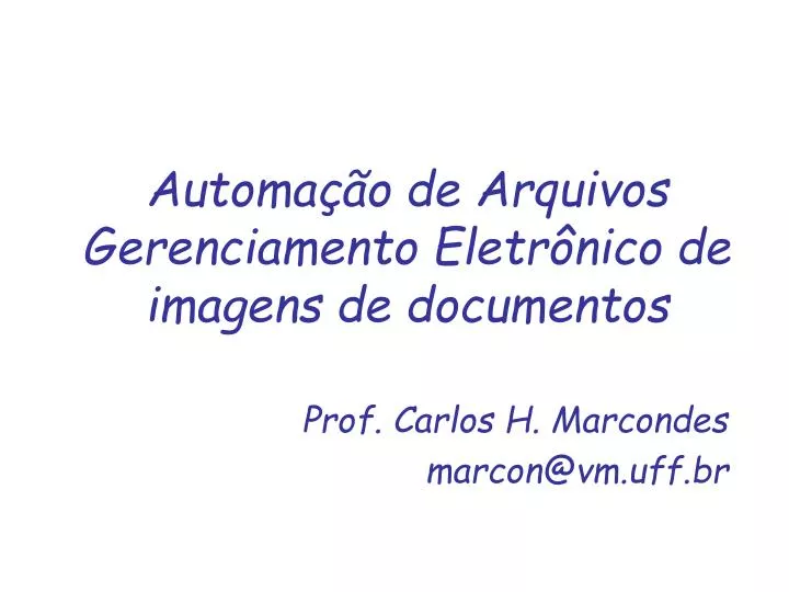 automa o de arquivos gerenciamento eletr nico de imagens de documentos