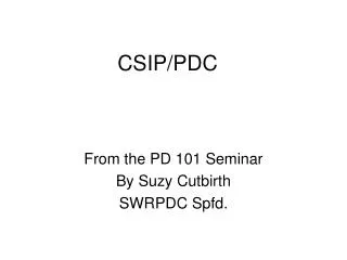 CSIP/PDC