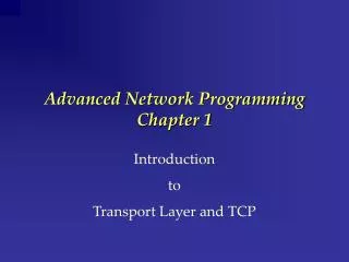 Advanced Network Programming Chapter 1