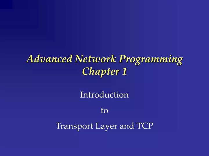 advanced network programming chapter 1