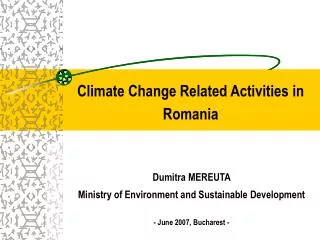 Climate Change Related Activities in Romania