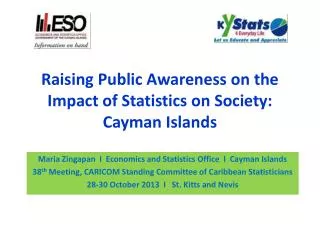 Raising Public Awareness on the Impact of Statistics on Society: Cayman Islands