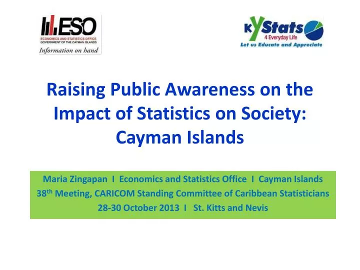 raising public awareness on the impact of statistics on society cayman islands