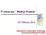 IT showcase – Madhya Pradesh - slide 1