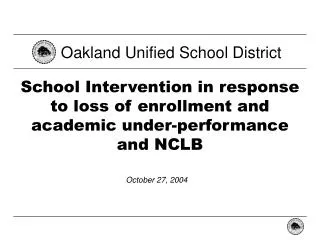 School Intervention in response to loss of enrollment and academic under-performance and NCLB