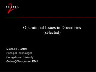 Operational Issues in Directories (selected)