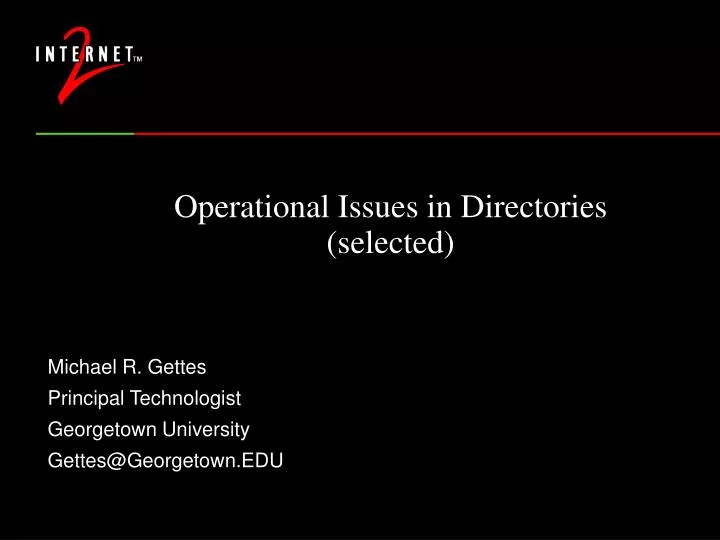 operational issues in directories selected