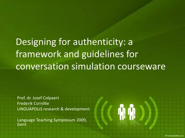 designing for authenticity a framework and guidelines for conversation simulation courseware