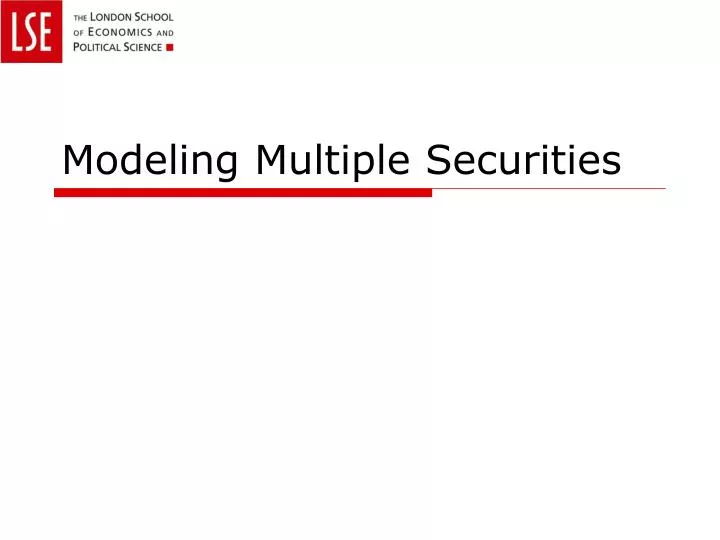 modeling multiple securities