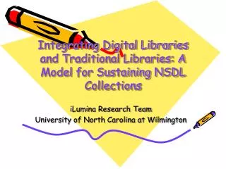 Integrating Digital Libraries and Traditional Libraries: A Model for Sustaining NSDL Collections