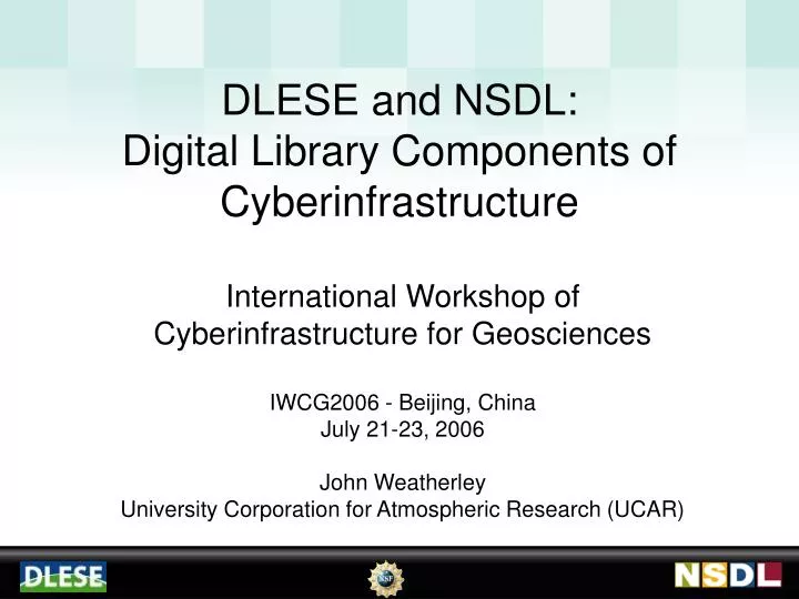 dlese and nsdl digital library components of cyberinfrastructure