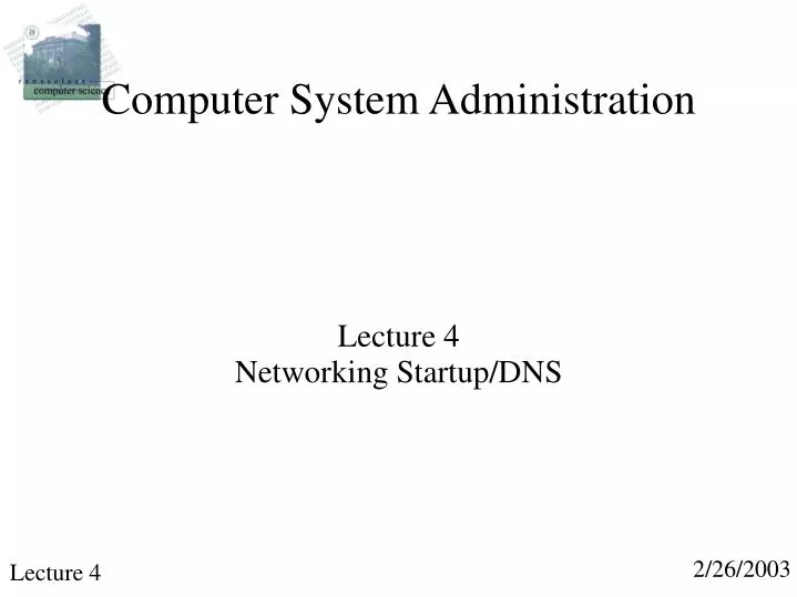 lecture 4 networking startup dns
