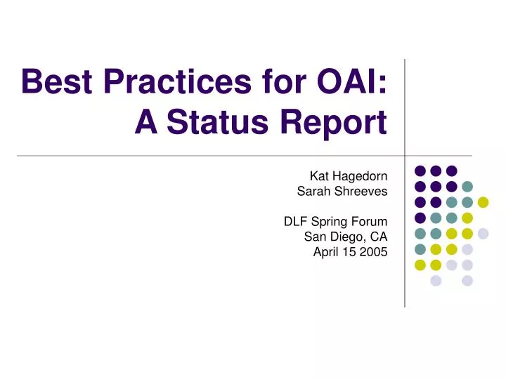best practices for oai a status report