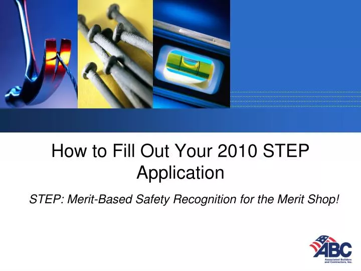 how to fill out your 2010 step application