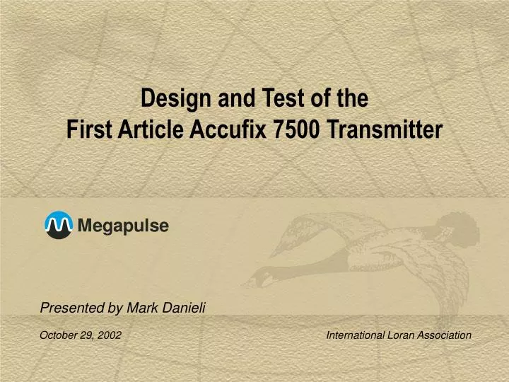 design and test of the first article accufix 7500 transmitter
