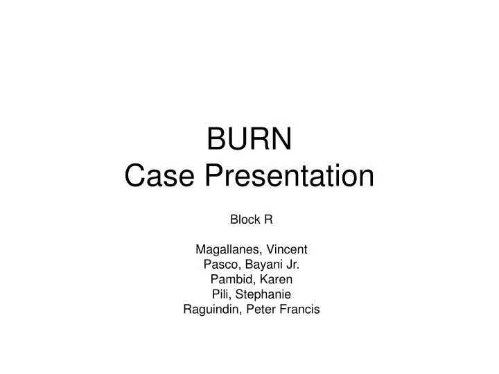 burn case presentation