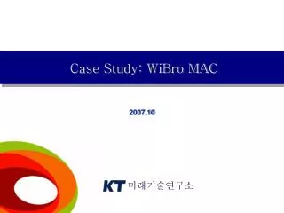 Case Study: WiBro MAC