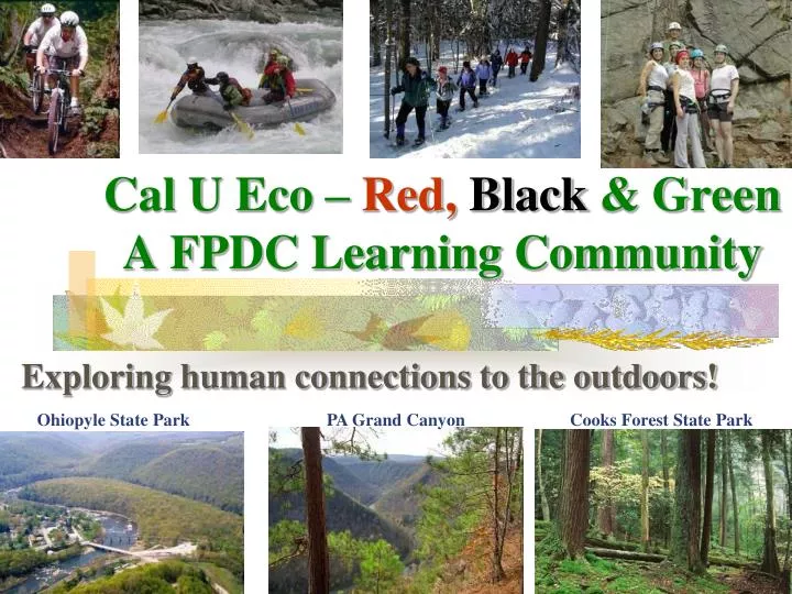 cal u eco red black green a fpdc learning community