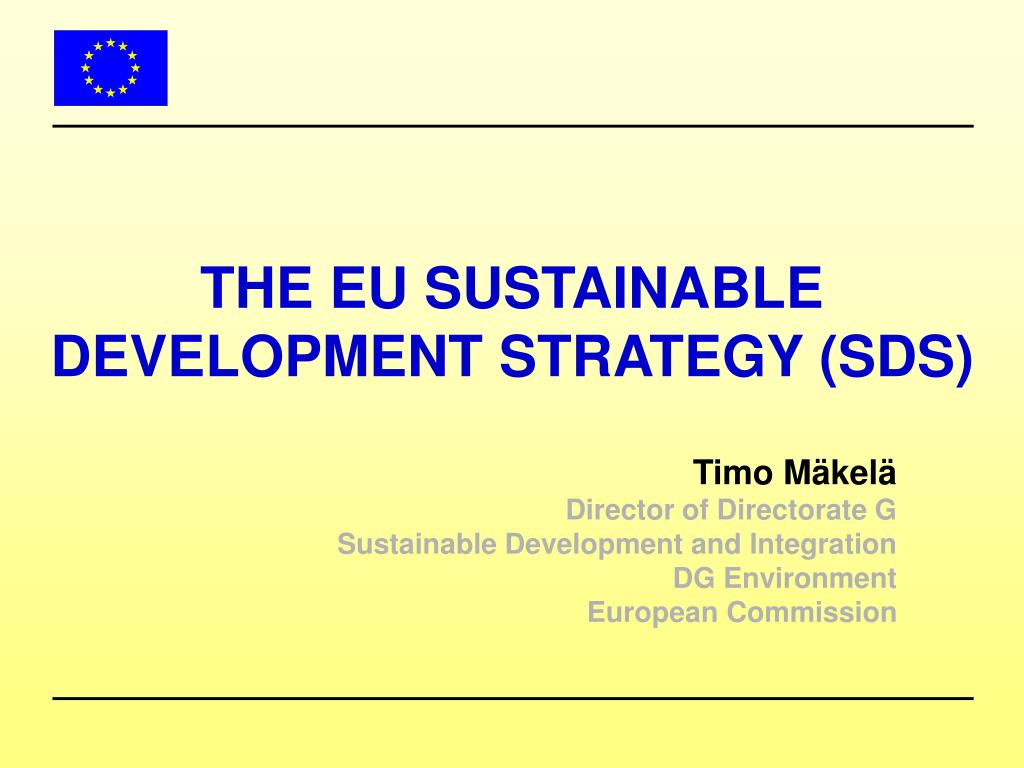 PPT - THE EU SUSTAINABLE DEVELOPMENT STRATEGY (SDS) PowerPoint ...