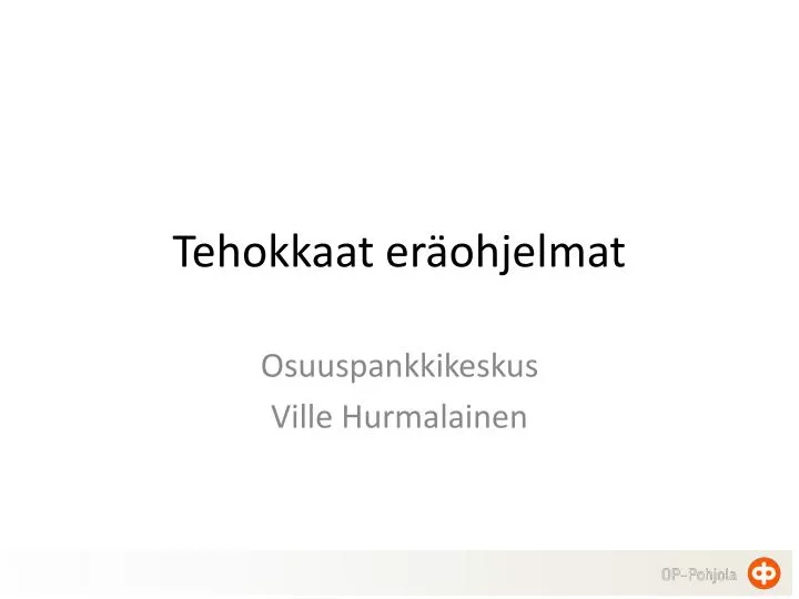 tehokkaat er ohjelmat