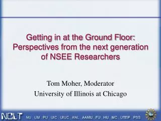 Getting in at the Ground Floor: Perspectives from the next generation of NSEE Researchers