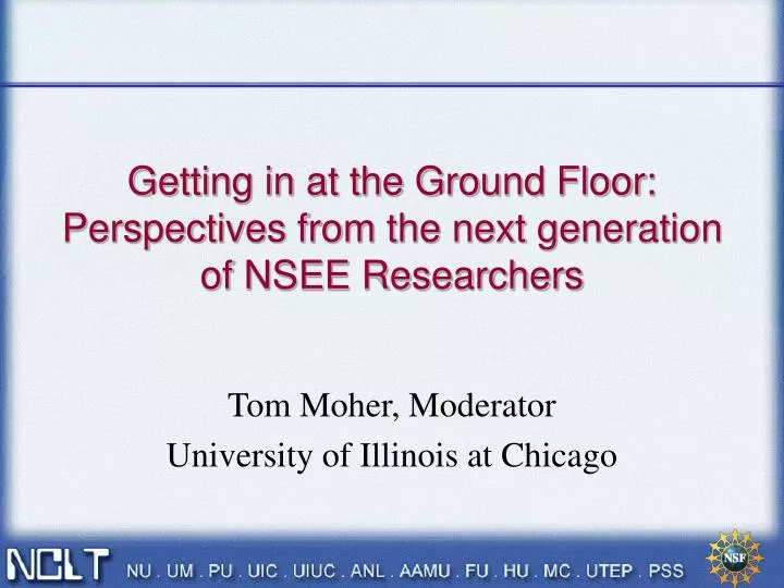 getting in at the ground floor perspectives from the next generation of nsee researchers
