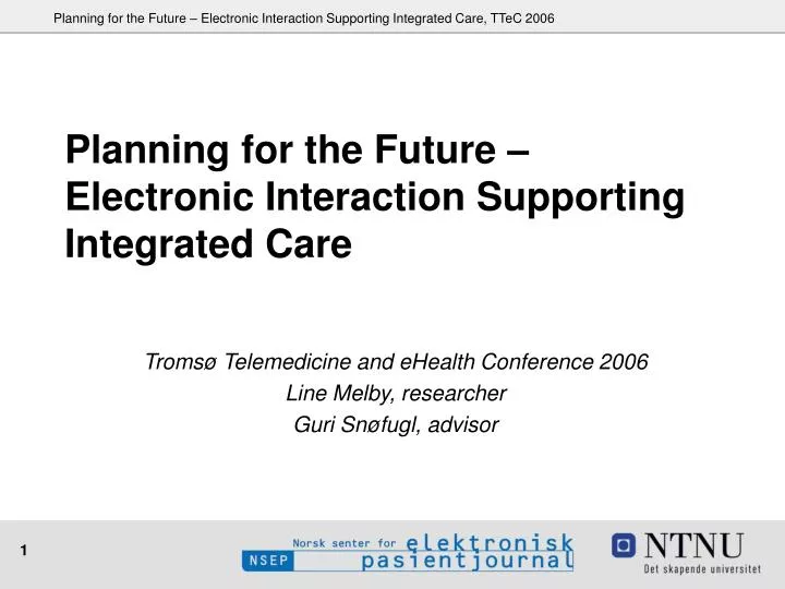 planning for the future electronic interaction supporting integrated care