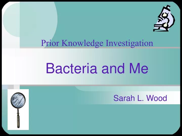 bacteria and me