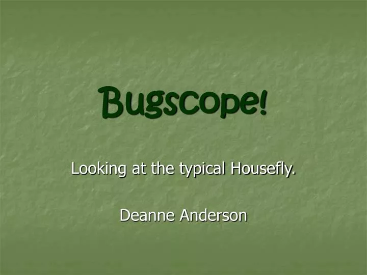 bugscope