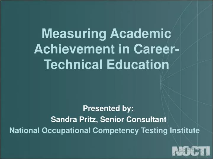 measuring academic achievement in career technical education