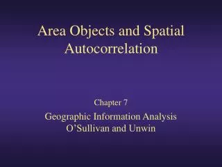 Area Objects and Spatial Autocorrelation