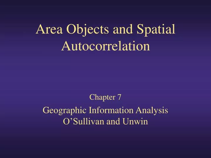 area objects and spatial autocorrelation