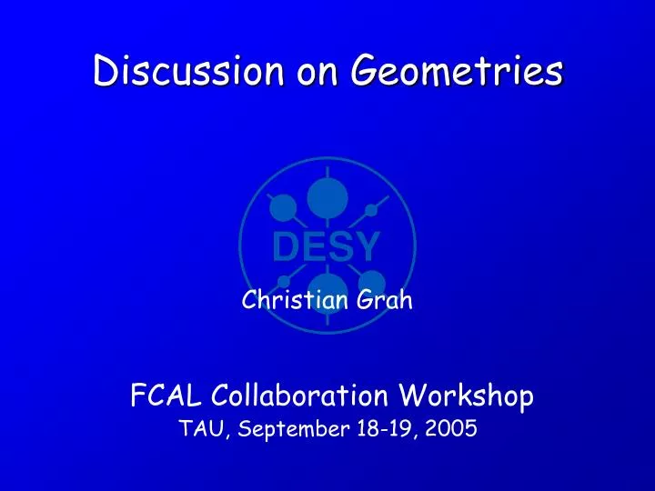 discussion on geometries