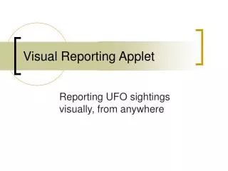 Visual Reporting Applet