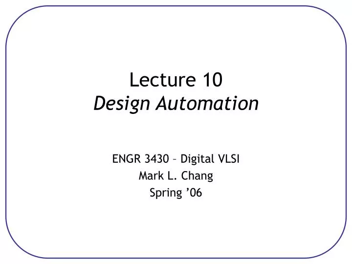 lecture 10 design automation
