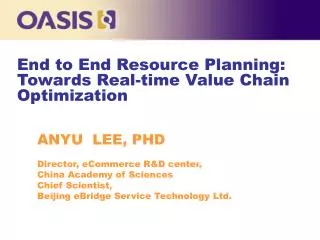 End to End Resource Planning: Towards Real-time Value Chain Optimization
